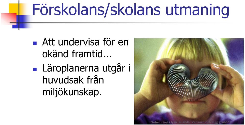 framtid.