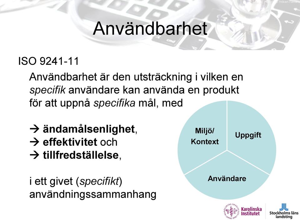 mål, med ändamålsenlighet, effektivitet och tillfredställelse, Miljö/