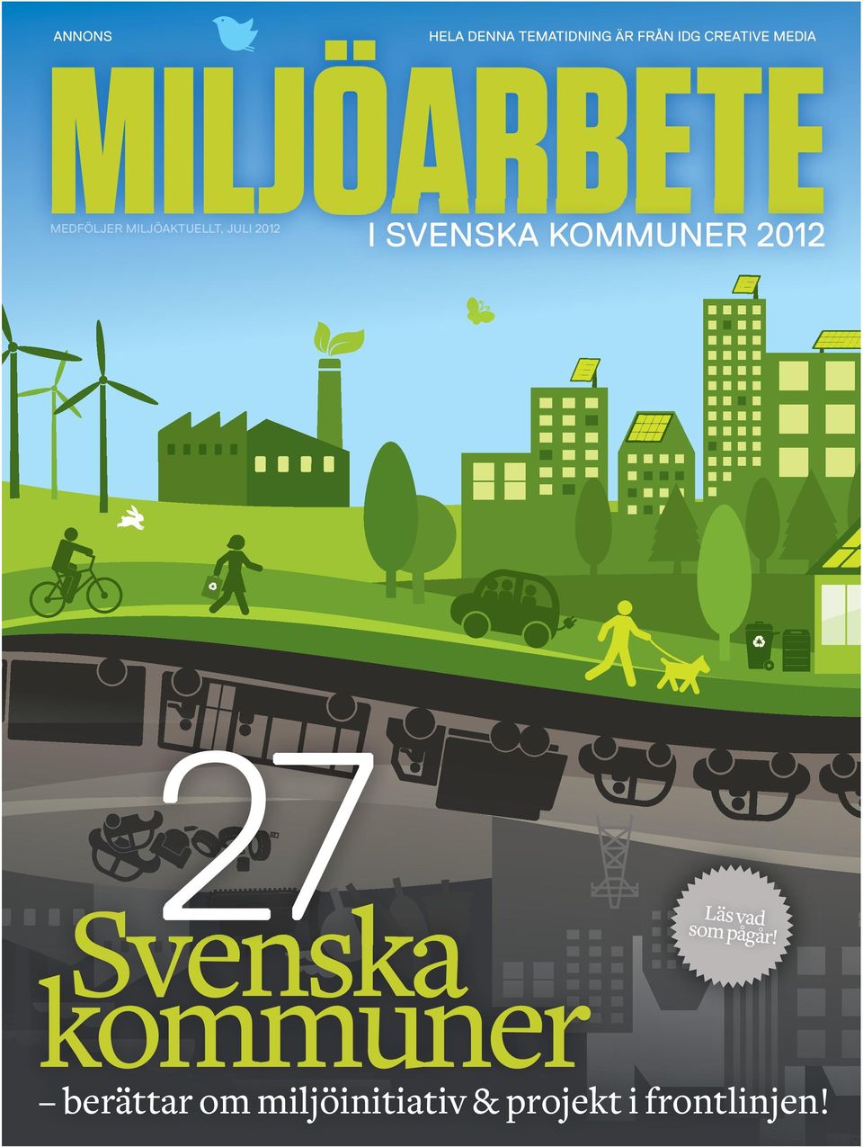 MILJÖAKTUELLT, JULI 2012 I SVENSKA KOMMUNER 2012 27 Svenska kommuner