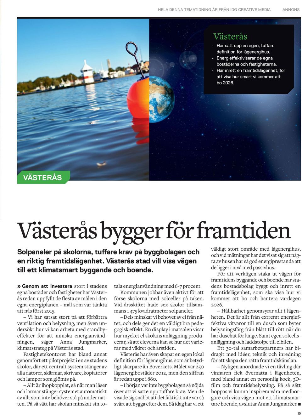 Västerås stad vill visa vägen till ett klimatsmart byggande och boende.