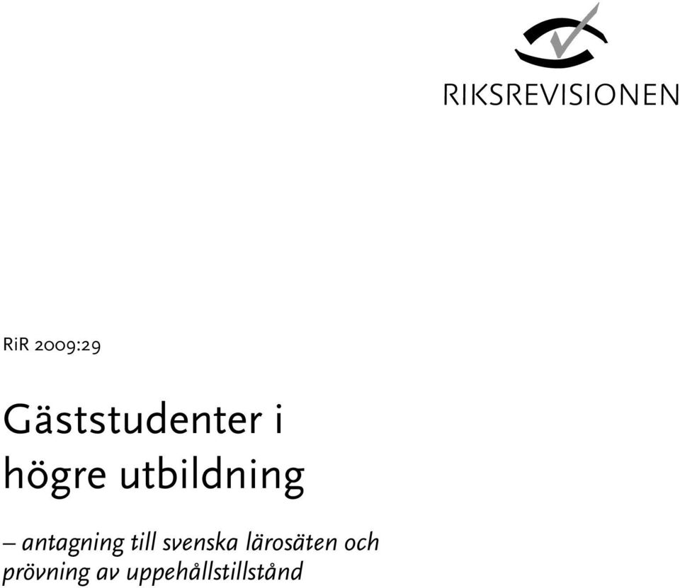 till svenska lärosäten och