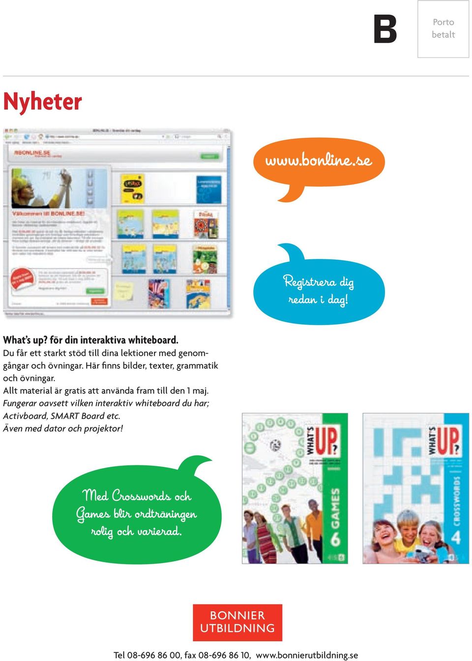 Allt material är gratis att använda fram till den 1 maj.