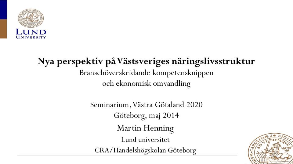 omvandling Seminarium, Västra Götaland 2020 Göteborg,