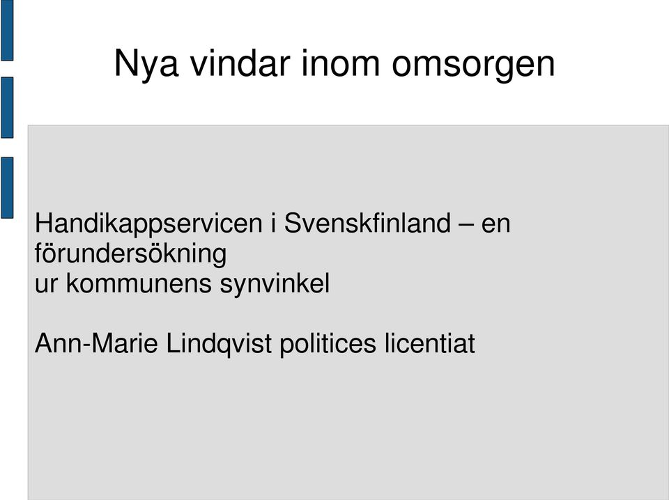 en förundersökning ur kommunens