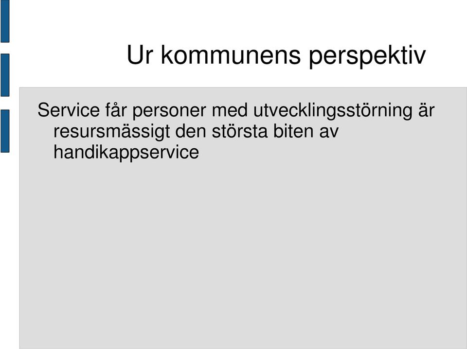 utvecklingsstörning är