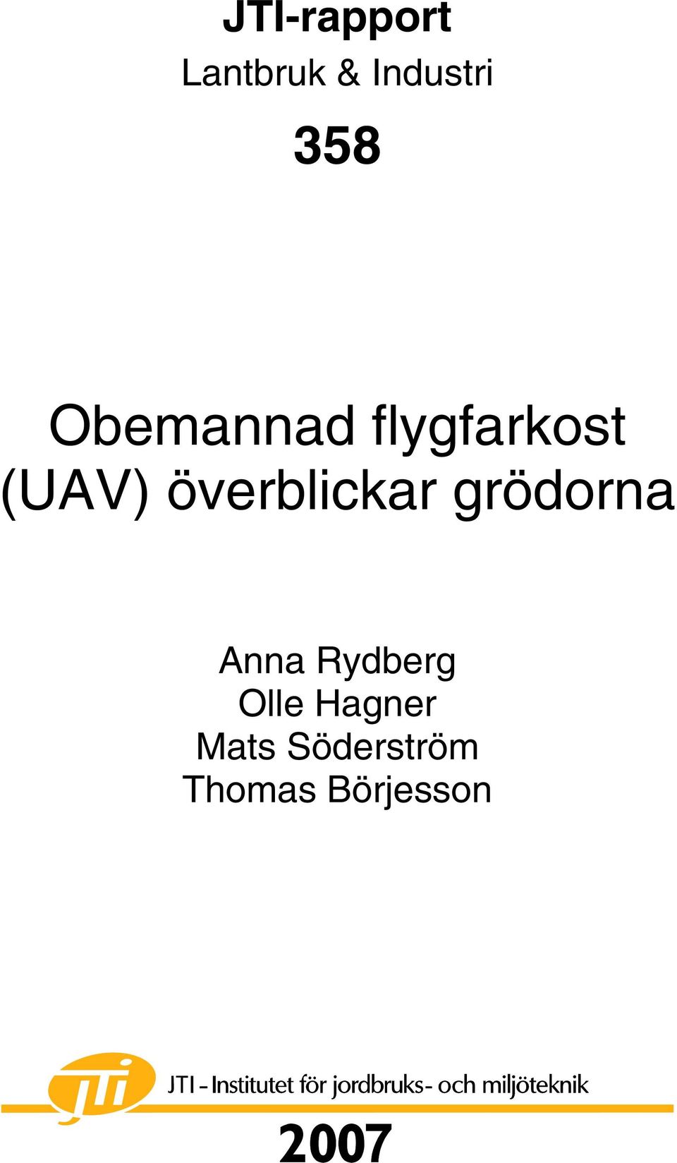 överblickar grödorna Anna Rydberg