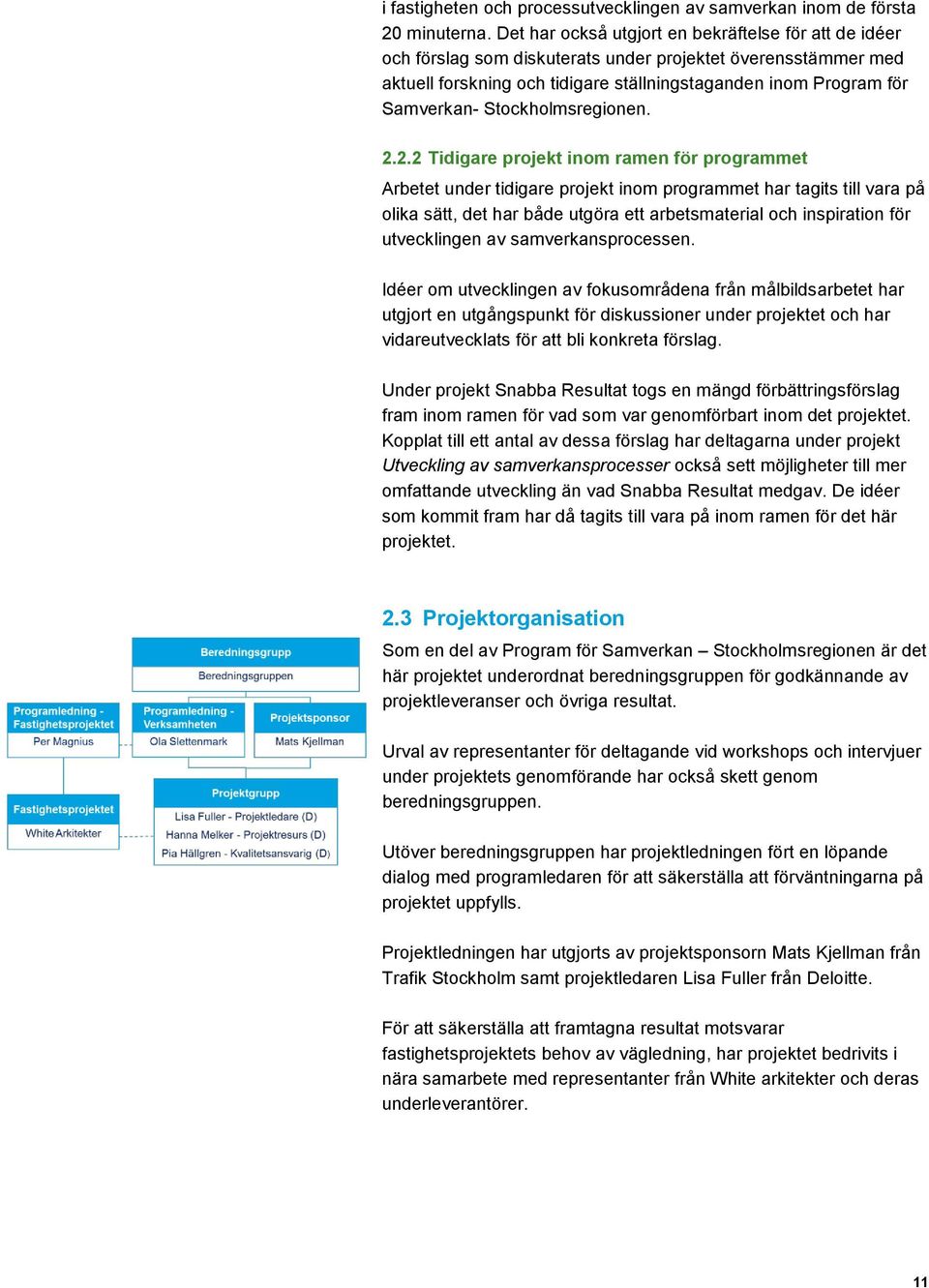 Stockholmsregionen. 2.