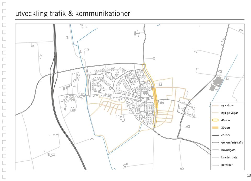 gc-vägar 40 zon 30 zon e6/e22