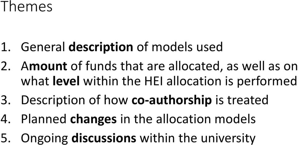 the HEI allocation is performed 3.