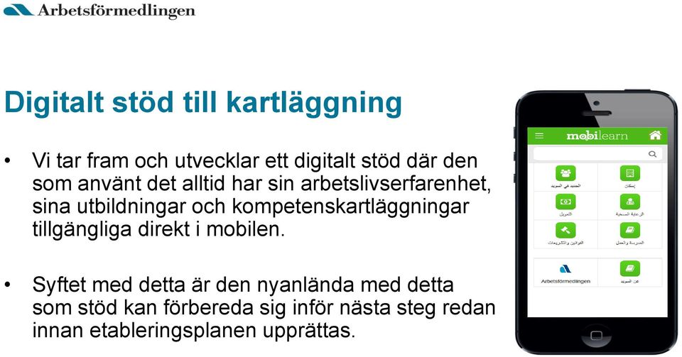 kompetenskartläggningar tillgängliga direkt i mobilen.