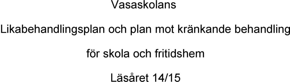 plan mot kränkande