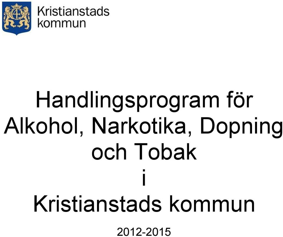 Dopning och Tobak i