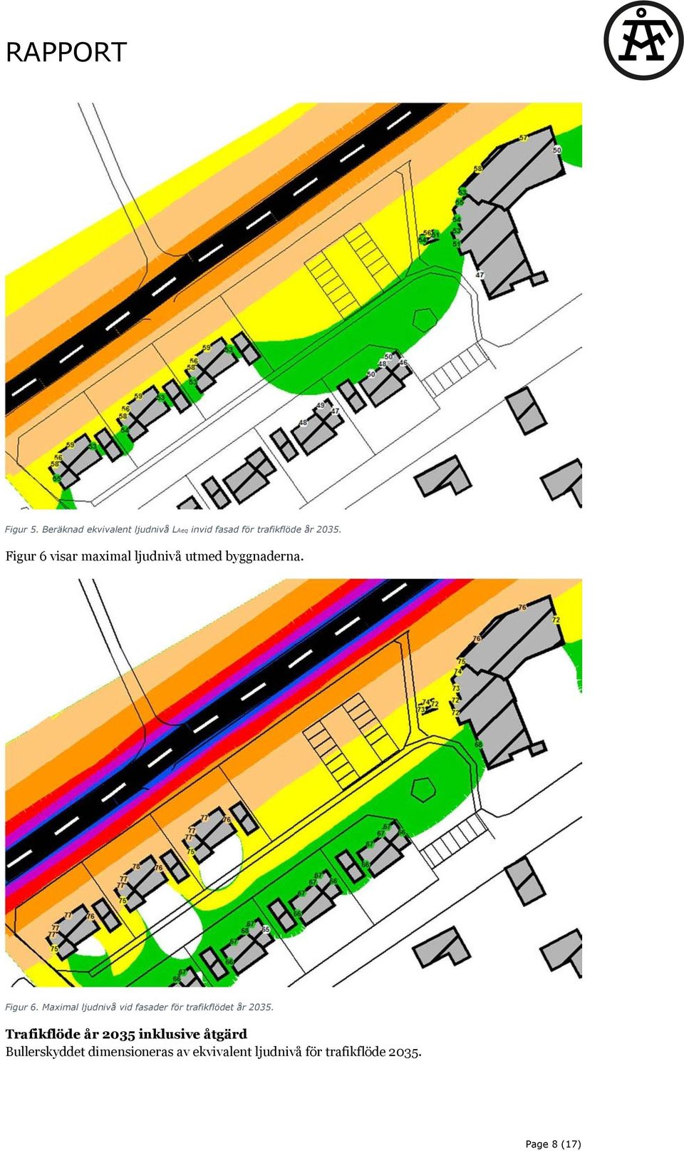 Maximal ljudnivå vid fasader för trafikflödet år 2035.