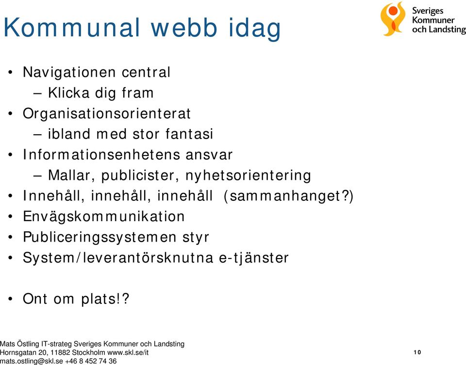 Mallar, publicister, nyhetsorientering Innehåll, innehåll, innehåll