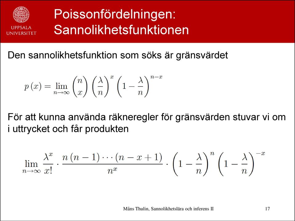 gränsvärdet För att kunna använda räkneregler