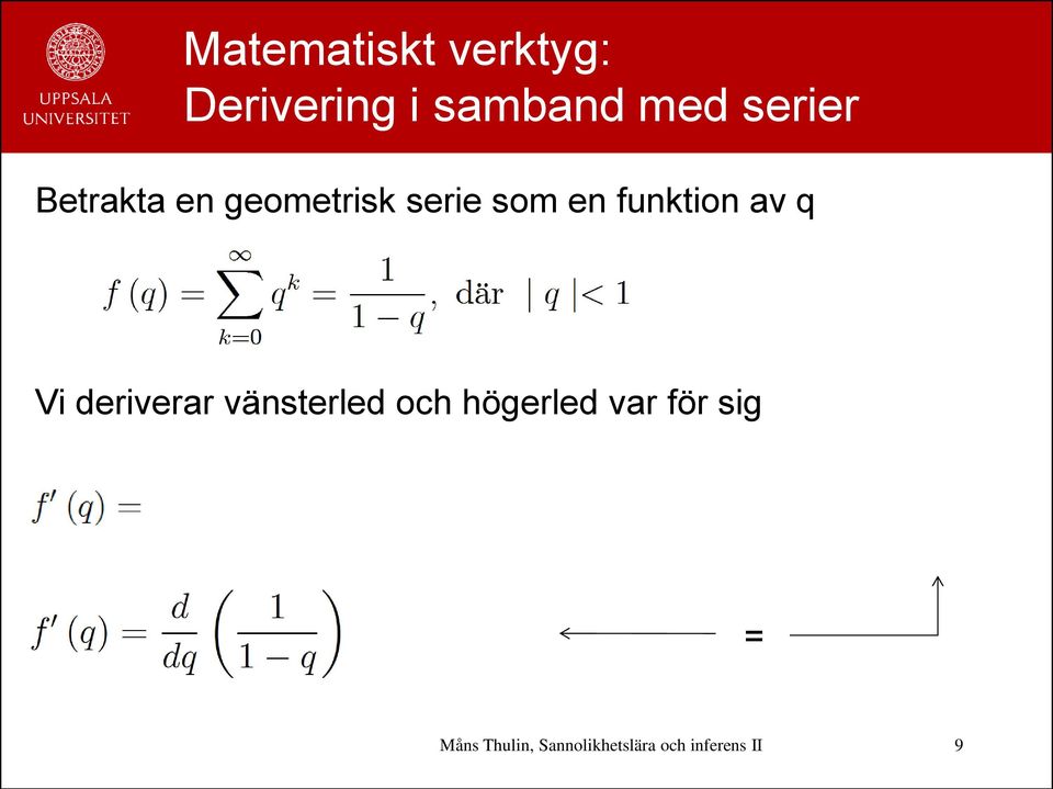 geometrisk serie som en funktion av q