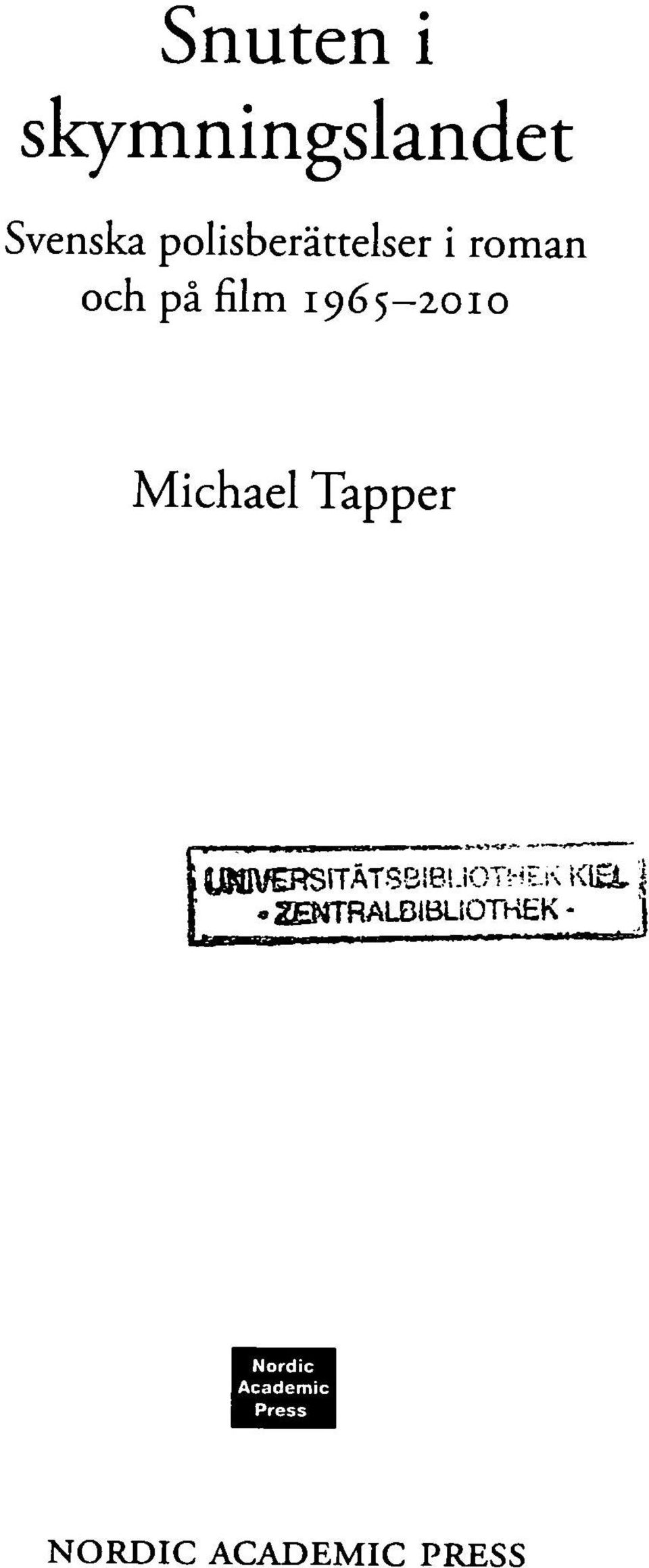 1965-2010 Michael Tapper USWERSrTÄTSBiBUOTHEK