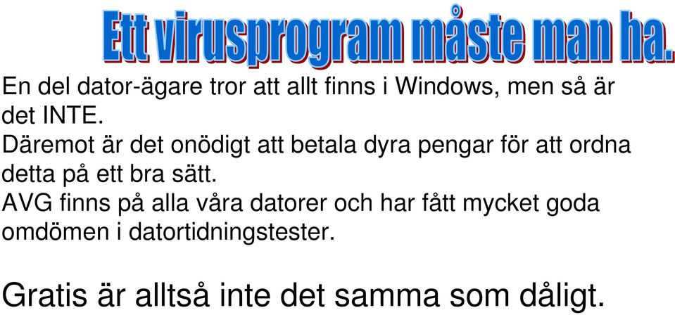 ett bra sätt.