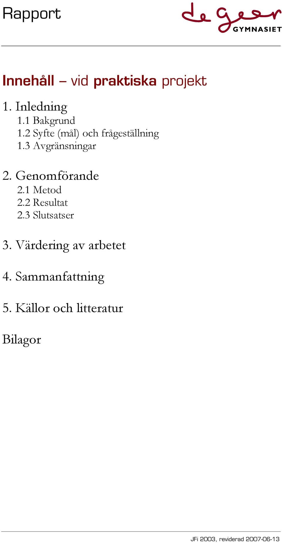 3 Slutsatser 3.