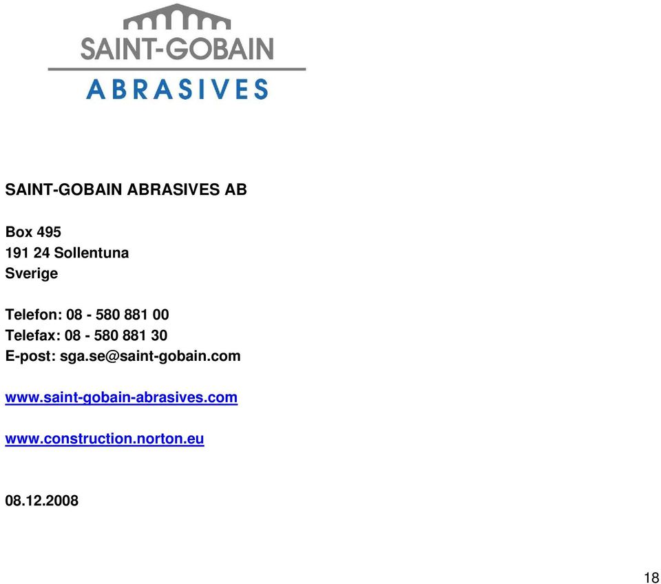 30 E-post: sga.se@saint-gobain.com www.