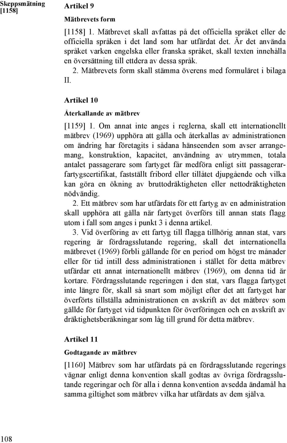 Artikel 10 Återkallande av mätbrev [1159] 1.