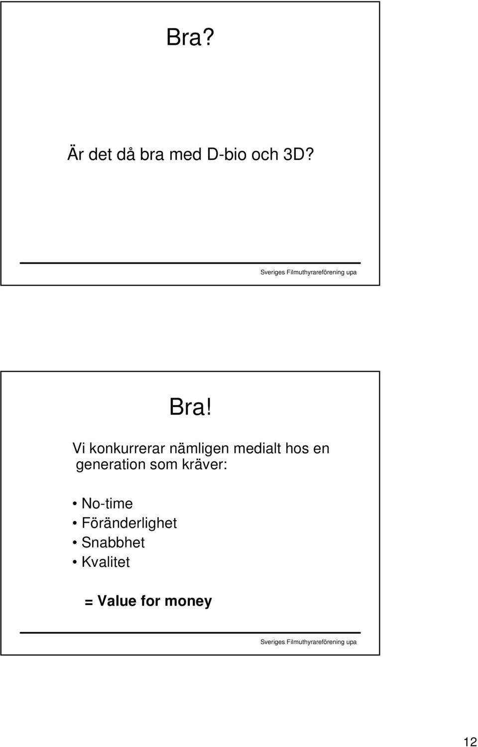 en generation som kräver: No-time