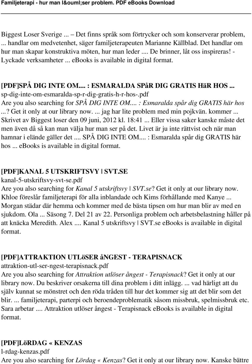 .. : ESMARALDA SPåR DIG GRATIS HäR HOS... sp-dig-inte-om-esmaralda-sp-r-dig-gratis-h-r-hos-.pdf Are you also searching for SPÅ DIG INTE OM... : Esmaralda spår dig GRATIS här hos.