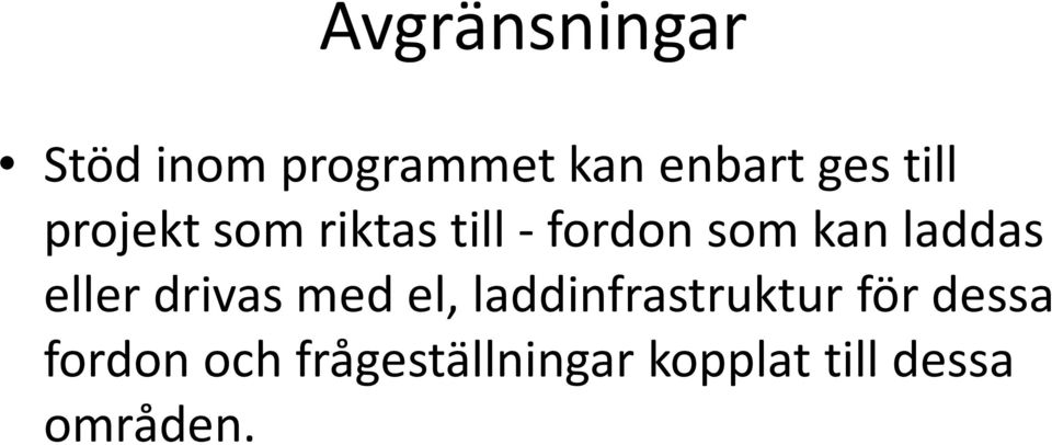 eller drivas med el, laddinfrastruktur för dessa
