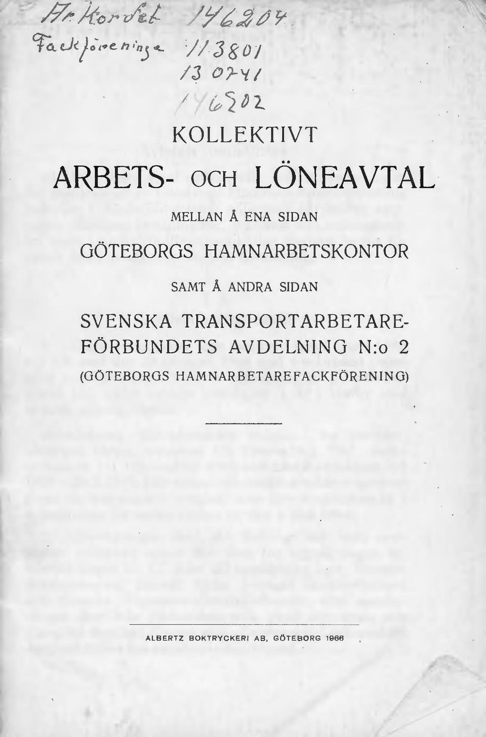 HAMNARBETSKONTOR SAMT Å ANDRA SDAN SVENSKA TRANSPORTARBETARE FÖRBUNDETS