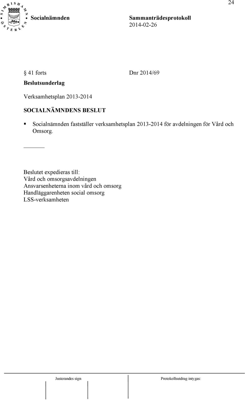 Vård och Omsorg.