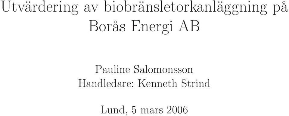 Borås Energi AB Pauline