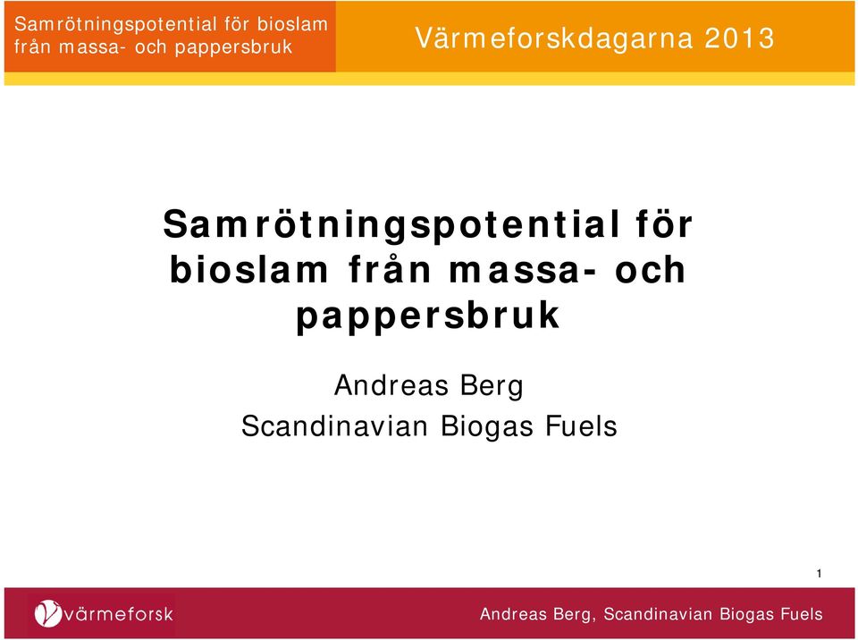pappersbruk Andreas Berg