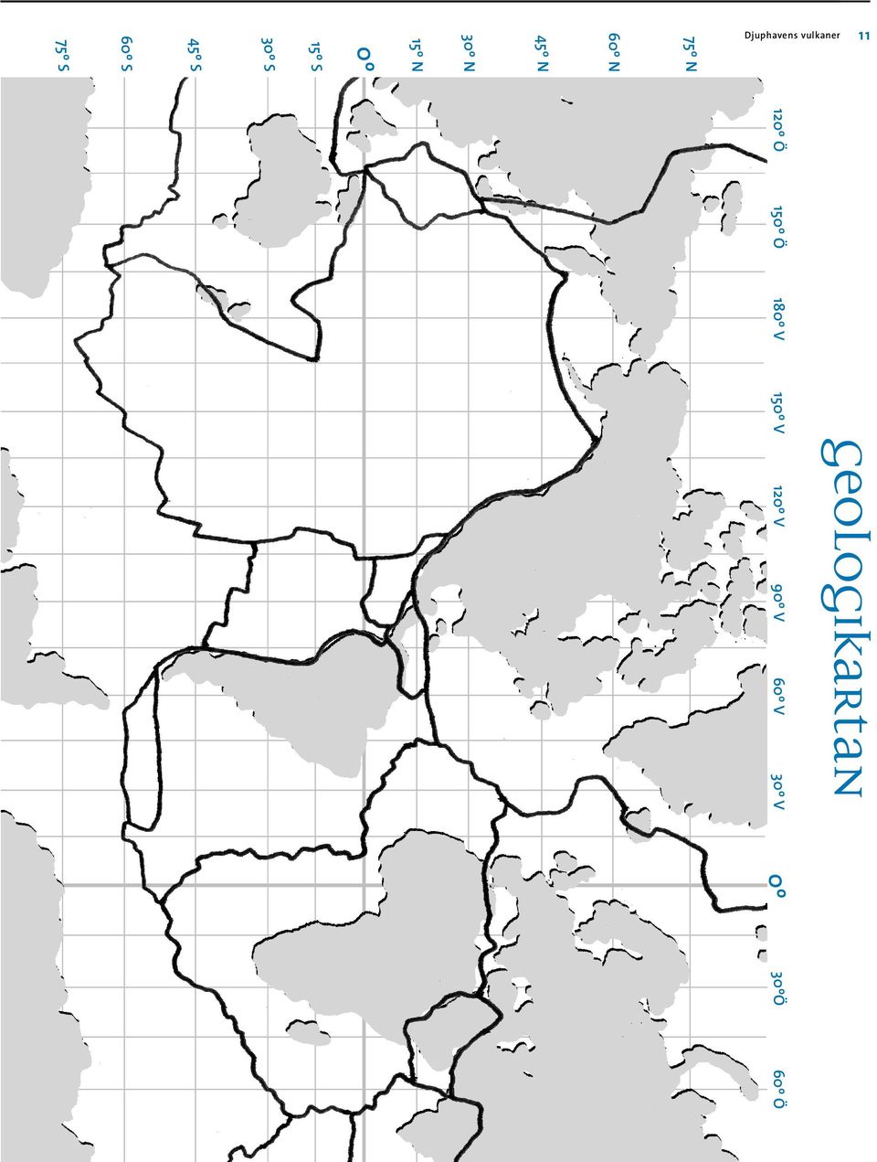 vulkaner 11 120º Ö Geologikartan 150º Ö