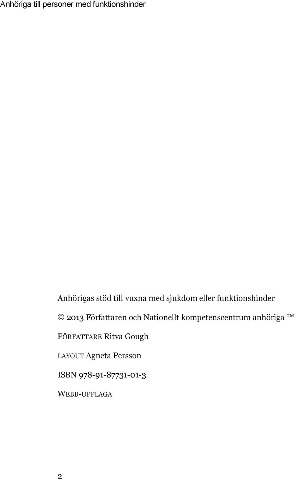 Författaren och Nationellt kompetenscentrum anhöriga