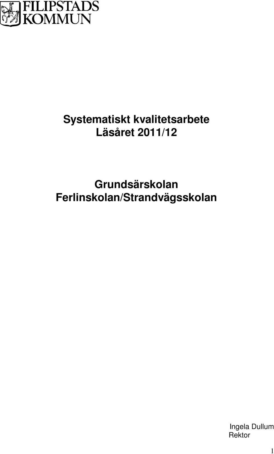 2011/12 Grundsärskolan