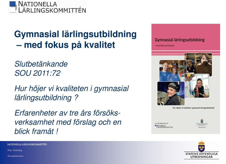 i gymnasial lärlingsutbildning?