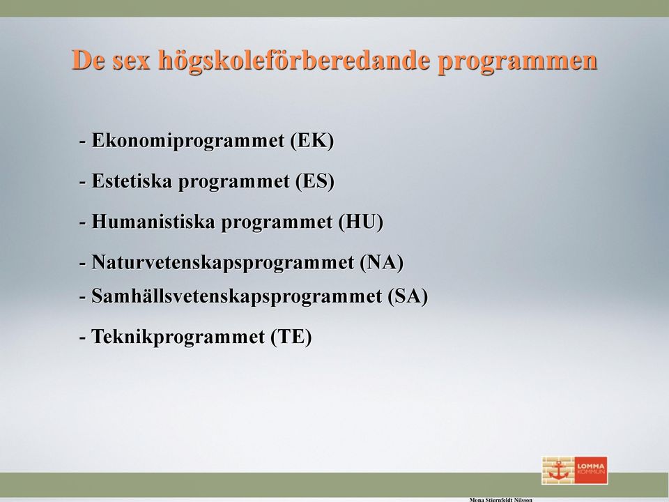 Humanistiska programmet (HU) -