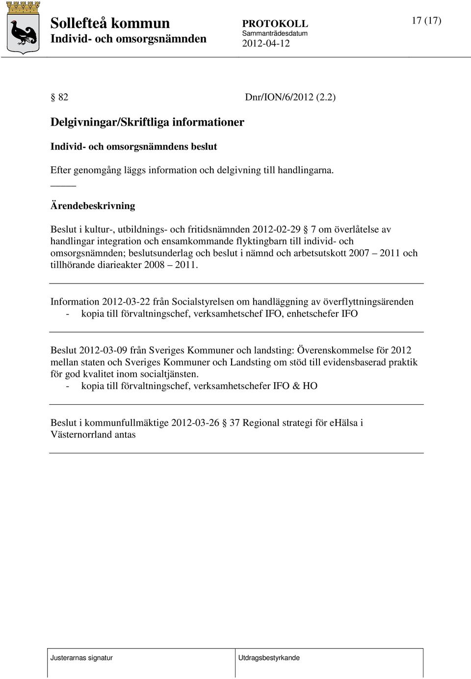 nämnd och arbetsutskott 2007 2011 och tillhörande diarieakter 2008 2011.