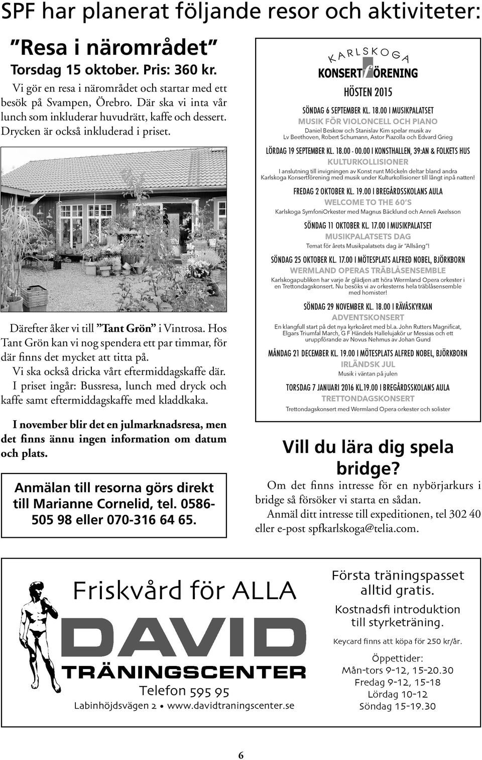 Den första masugnen var en mulltimmerhytta byggd av Mårten Eskilsson och hans fyra söner.