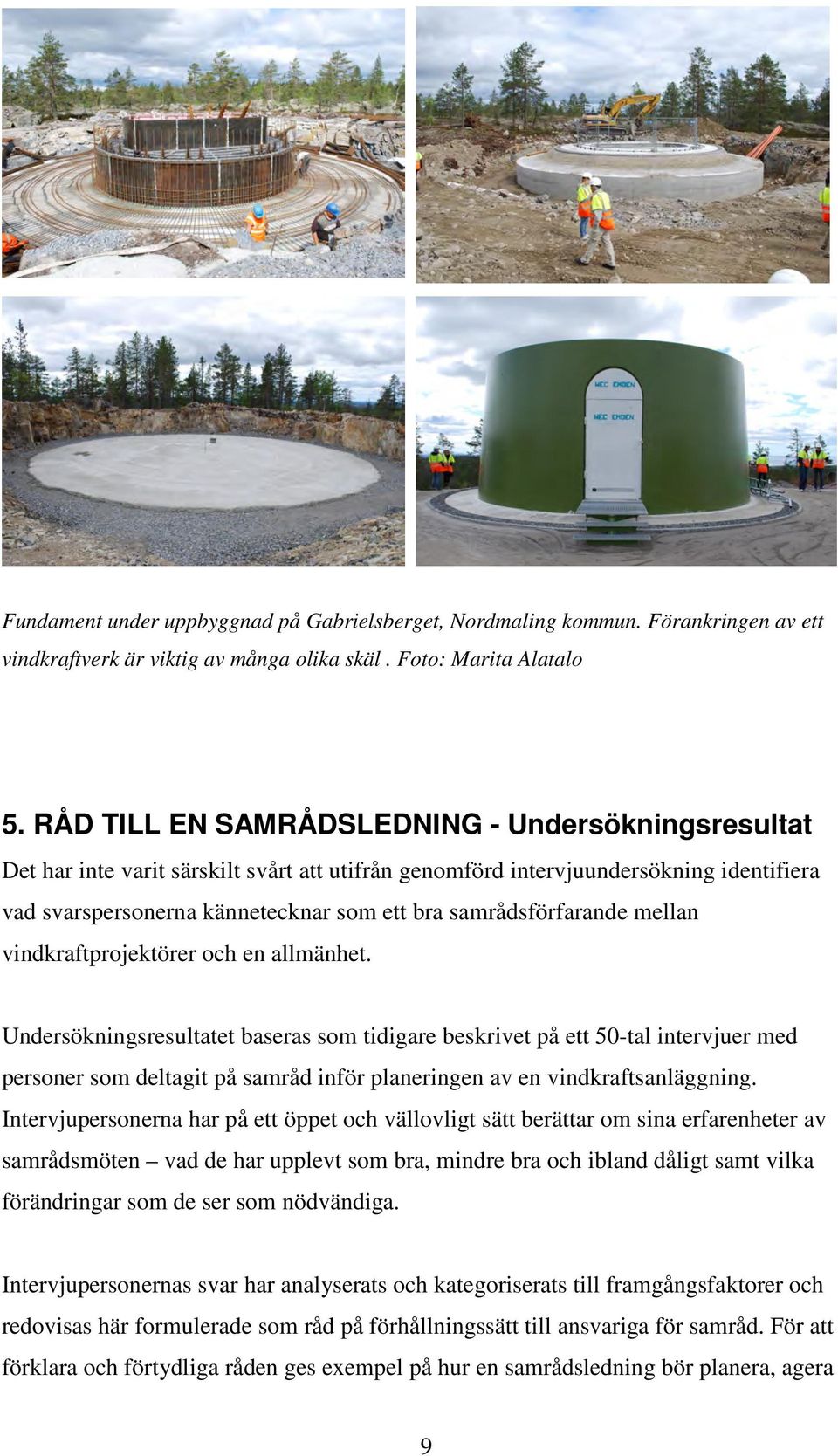 samrådsförfarande mellan vindkraftprojektörer och en allmänhet.