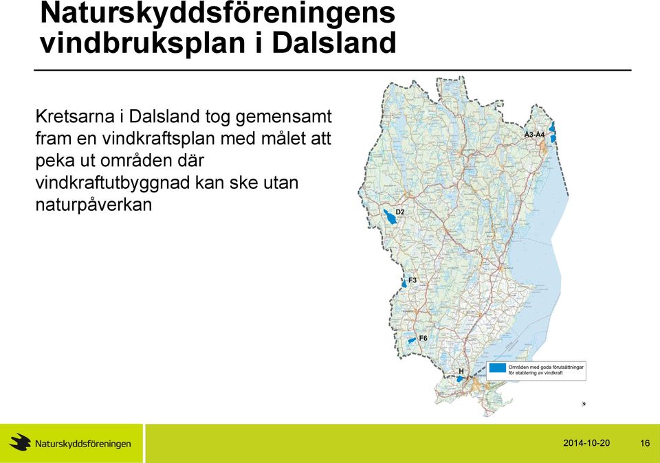 vindkraftsplan med målet att peka ut områden där