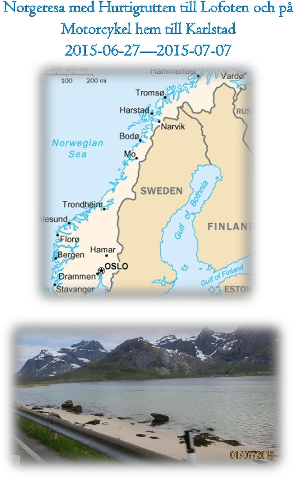 Lofoten och på