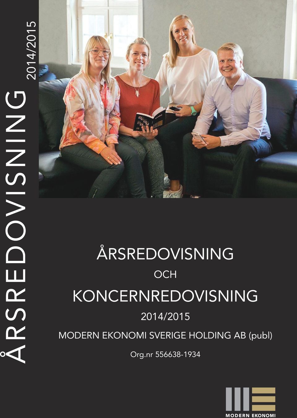 KONCERNREDOVISNING 214/215