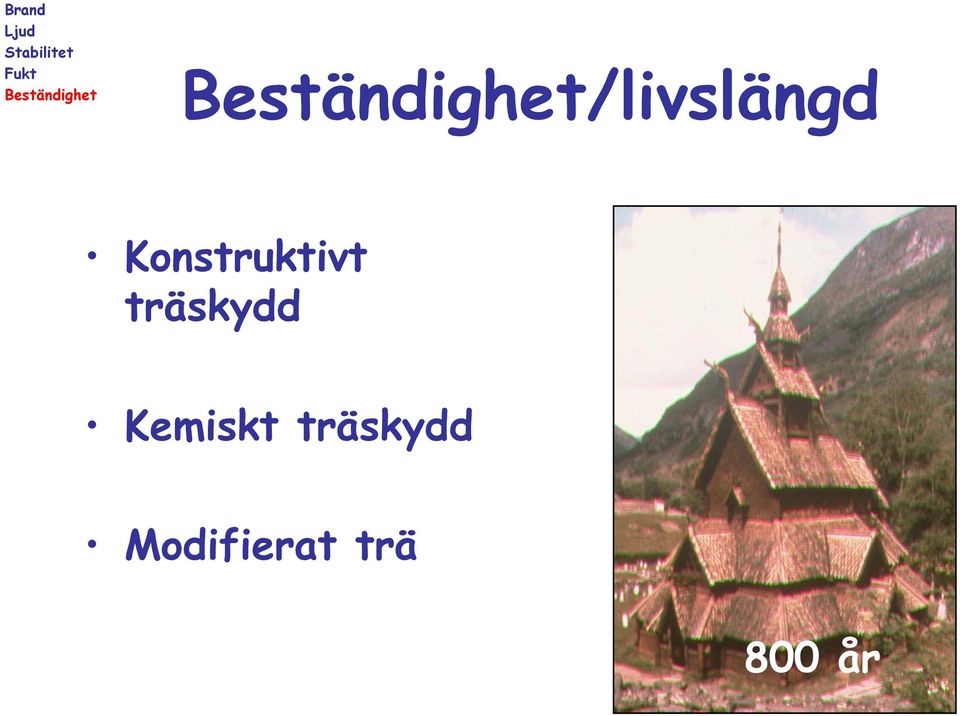 /livslängd Konstruktivt