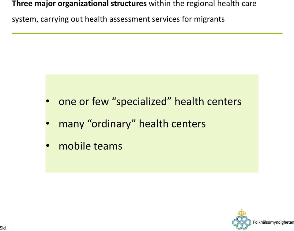 assessment services for migrants one or few