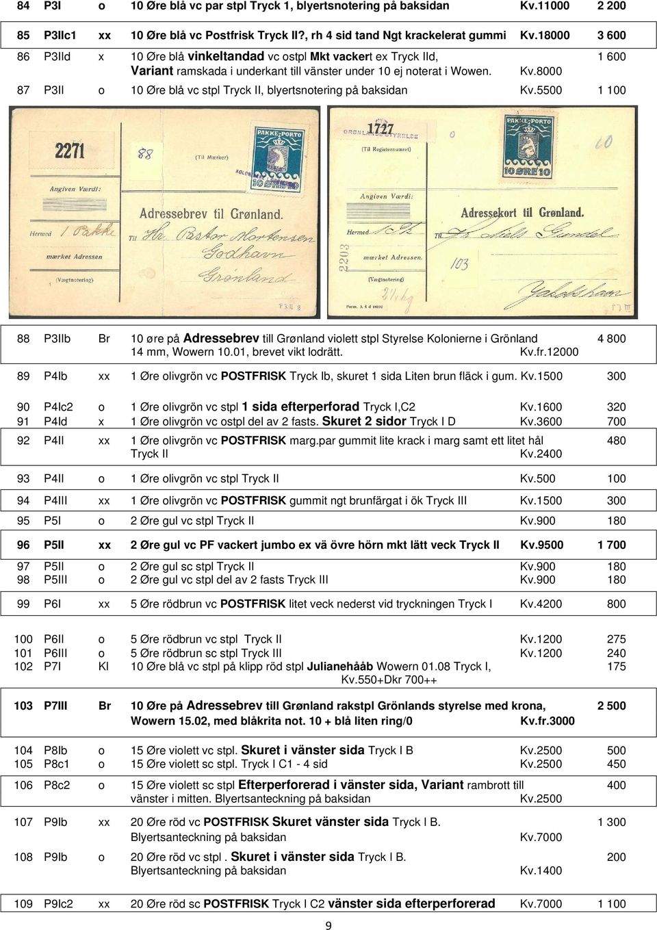 8000 87 P3II o 10 Øre blå vc stpl Tryck II, blyertsnotering på baksidan Kv.