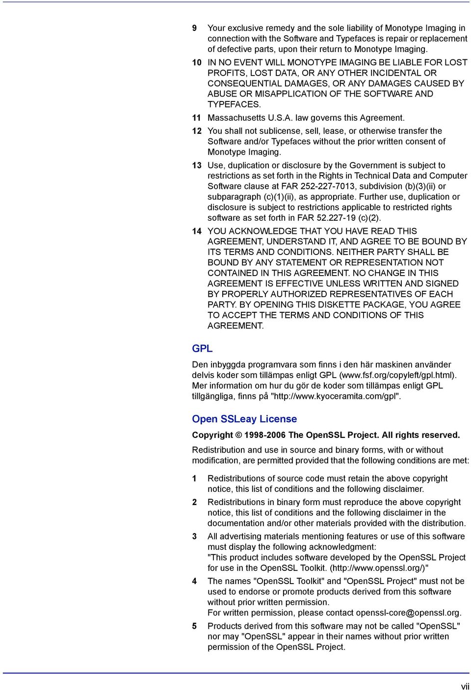 TYPEFACES. 11 Massachusetts U.S.A. law governs this Agreement.