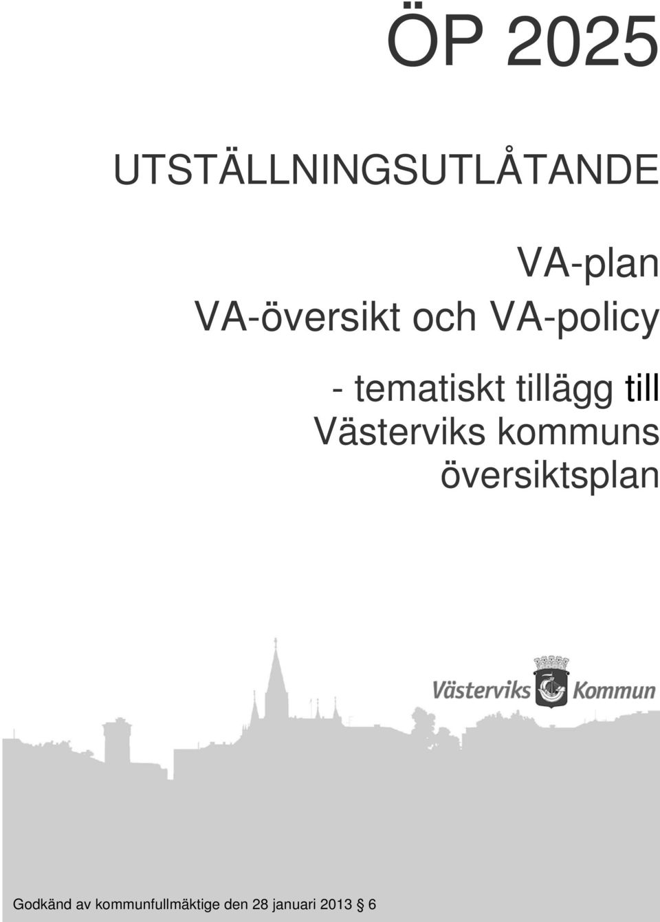 tillägg till Västerviks kommuns