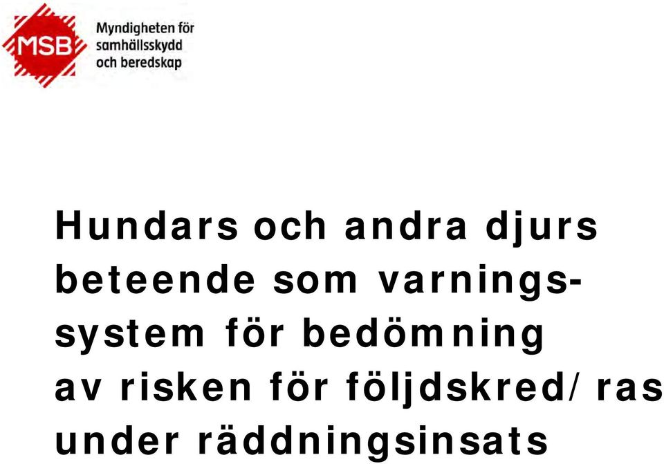 för bedömning av risken för