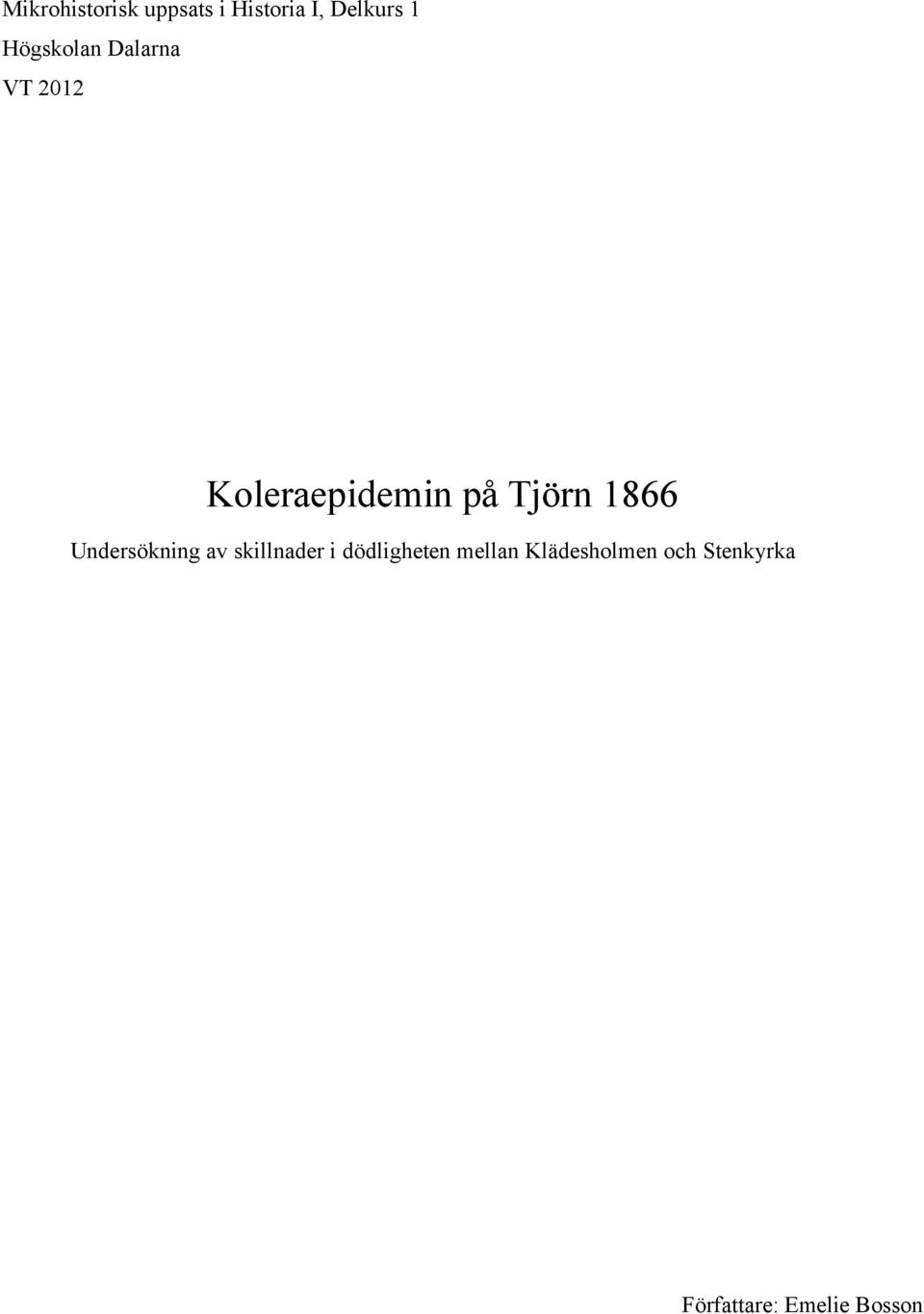 1866 Undersökning av skillnader i dödligheten